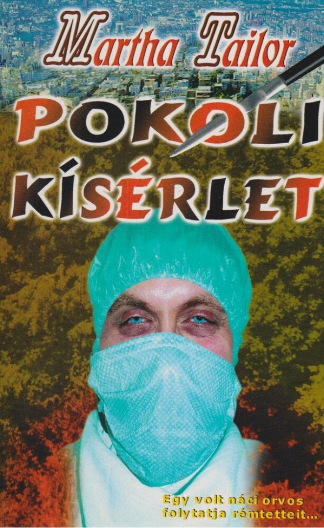 Martha Tailor - Pokoli kísérlet [antikvár]