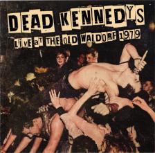 DEAD KENNEDYS - LIVE AT THE OLD WALDORF 1979 LP DEAD KENNEDYS