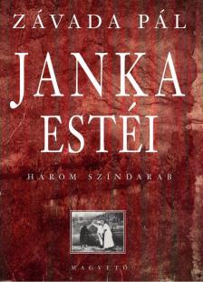Závada Pál - Janka estéi [antikvár]