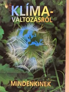 Gaál Márta - Klímaváltozásról mindenkinek [antikvár]