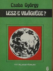 Csaba György - Lesz-e világvége? [antikvár]