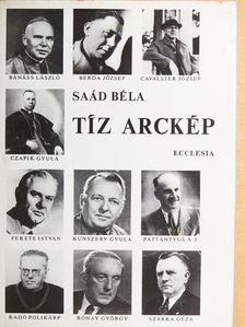 Saád Béla - Tíz arckép [antikvár]