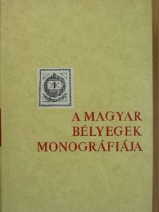 Dr. Makkai László - A magyar bélyegek monográfiája III. [antikvár]