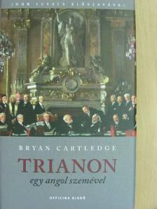 Bryan Cartledge - Trianon egy angol szemével [antikvár]