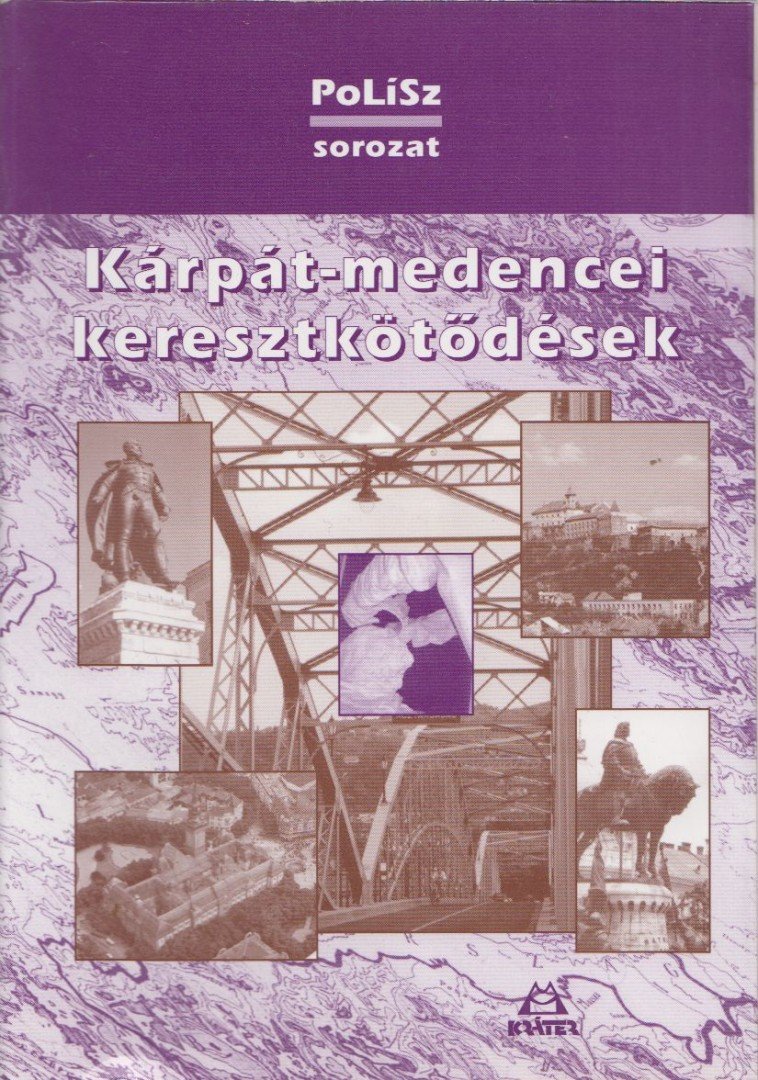 Székely András Bertalan - Kárpát - medencei keresztkötődések [antikvár]