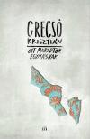 Grecsó Krisztián - Ott maradtok egymásnak [eKönyv: epub, mobi]
