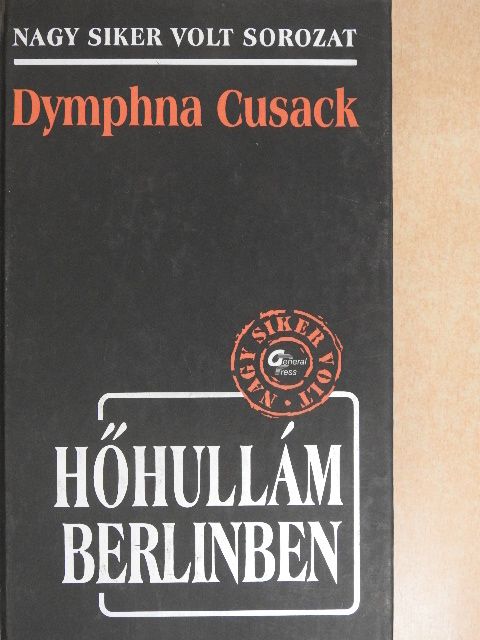 Dymphna Cusack - Hőhullám Berlinben [antikvár]