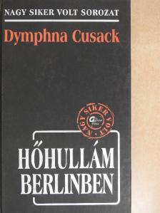 Dymphna Cusack - Hőhullám Berlinben [antikvár]