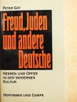 Peter Gay - Freud, Juden und andere Deutsche [antikvár]