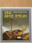 Herbst Péterné Krausz Zorica - Régi zsidó ételek [antikvár]