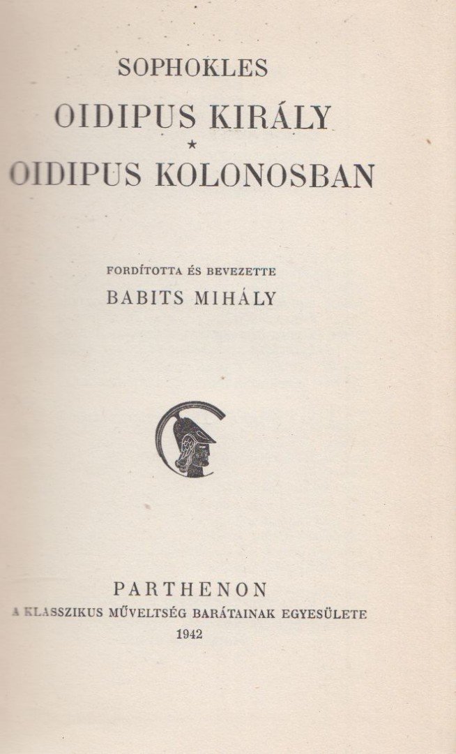 Sophoklés - Oidipus király / Oidipus Kolonosban [antikvár]