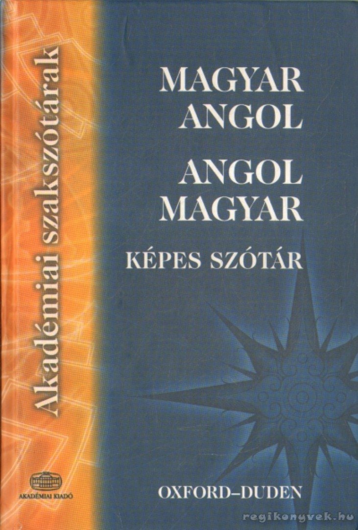 Ányos László - Oxford-Duden magyar-angol, angol-magyar képes szótár [antikvár]