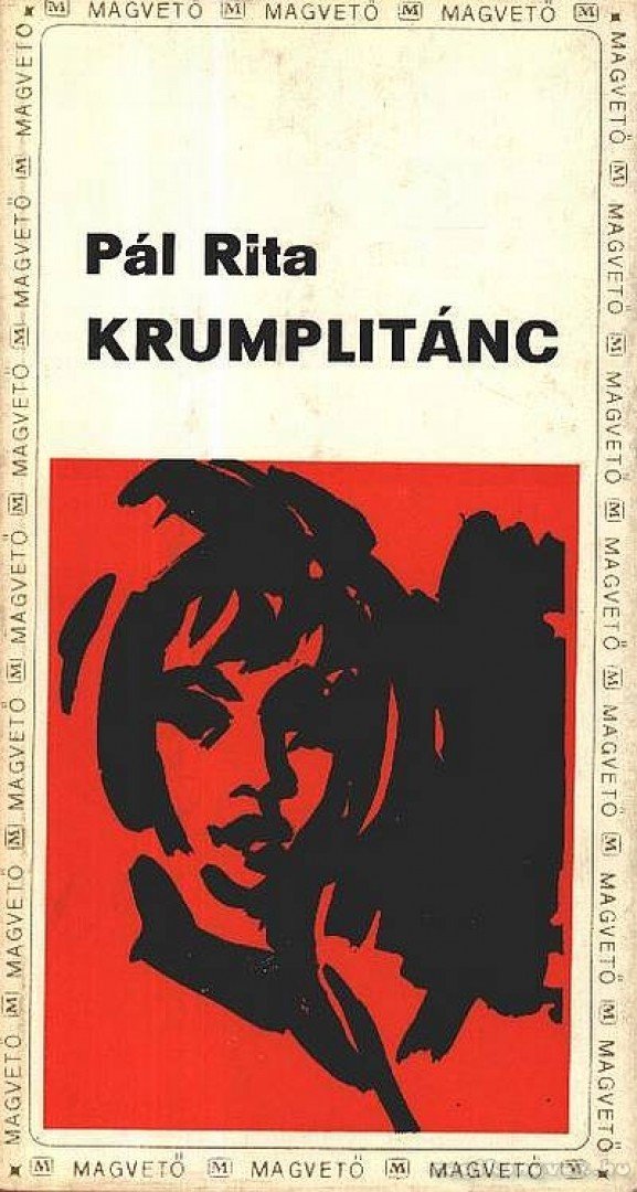 Pál Rita - Krumplitánc [antikvár]