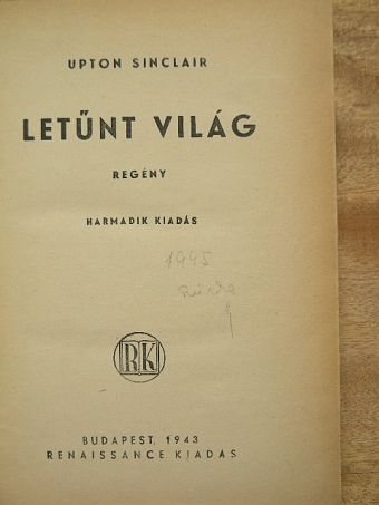 Upton Sinclair - Letűnt világ [antikvár]