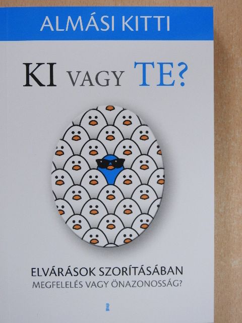 Almási Kitti - Ki vagy te? [antikvár]
