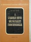 Dr. Győry György - A gyakorló orvos nőgyógyászati endocrinologiája [antikvár]