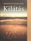 Brenzovics Marianna - Kilátás [antikvár]
