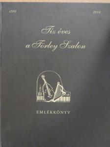 Tíz éves a Törley Szalon 1994-2004 [antikvár]