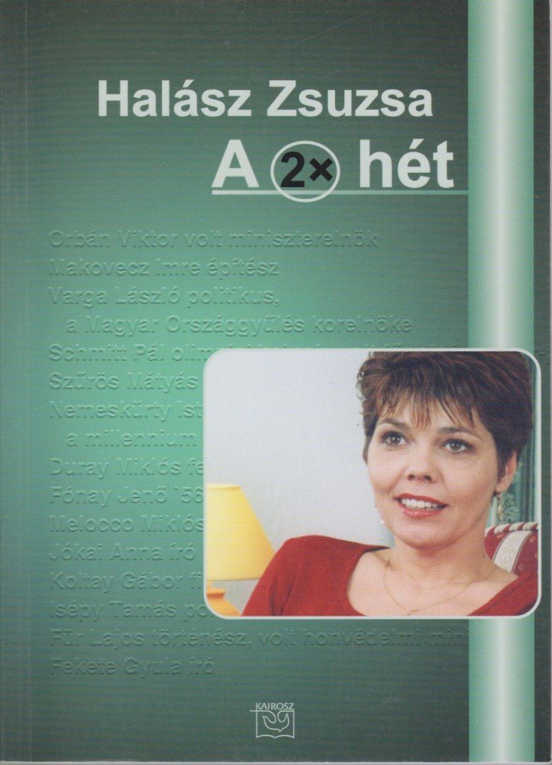 Halász Zsuzsa - A 2x hét [antikvár]