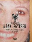 Singer Magdolna - A rák jegyében [antikvár]