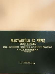 Magyarföld és népei eredeti képekben [antikvár]
