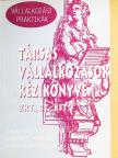 Czipszer Károlyné - Társas vállalkozások kézikönyve [antikvár]