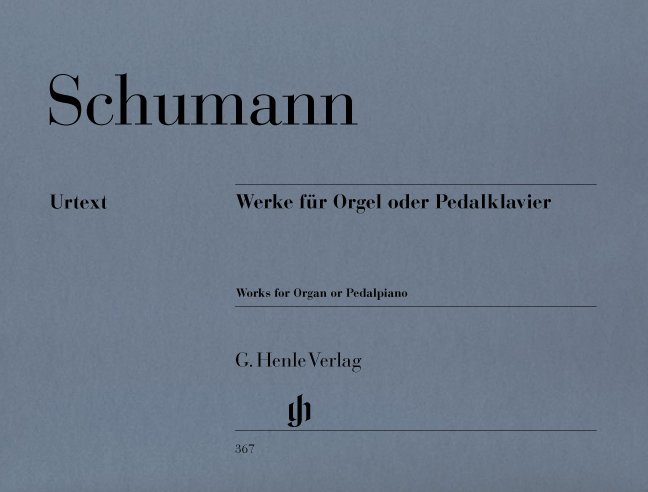 Schumann, Robert - WERKE FÜR ORGEL ODER PEDALKLAVIER URTEXT (GERHARD WEINBERGER)