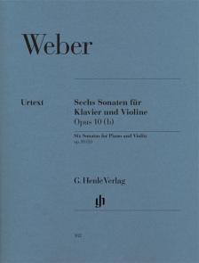 WEBER,CARL MARIA VON - SECHS SONATEN FÜR KLAVIER UND VIOLINE OP.10(B) URTEXT