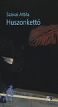 Szávai Attila - Huszonkettő [eKönyv: epub, mobi]