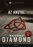 Katerina Diamond - Az angyal [eKönyv: epub, mobi]