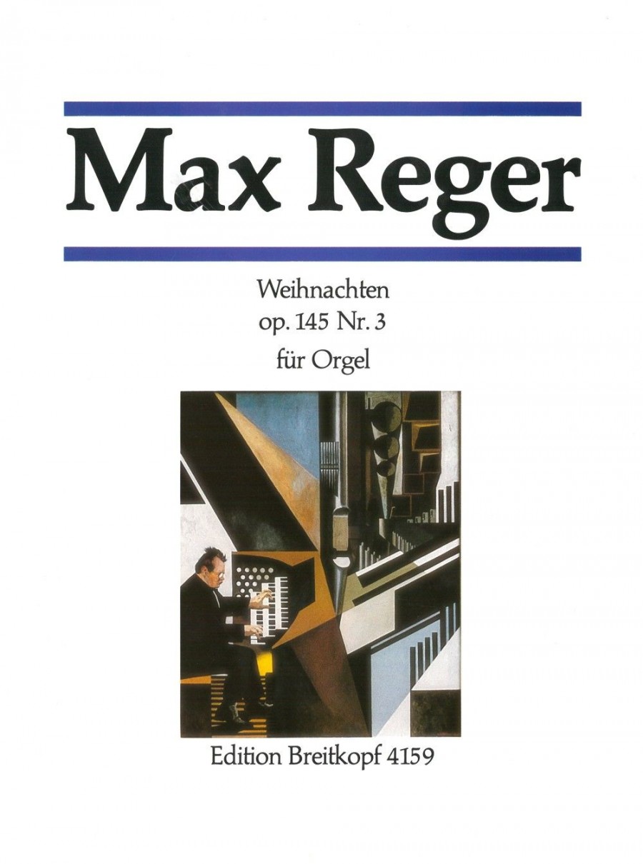 REGER - WEIHNACHTEN OP.145 NR.3 FÜR ORGEL