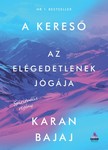 Karan Bajaj - A kereső - Az elégedetlenek jógája [eKönyv: epub, mobi]