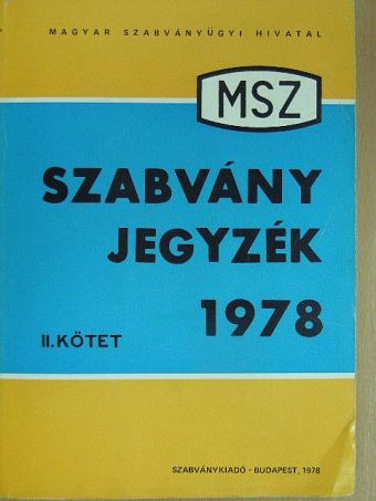 MSZ szabványjegyzék 1978 II. (töredék) [antikvár]