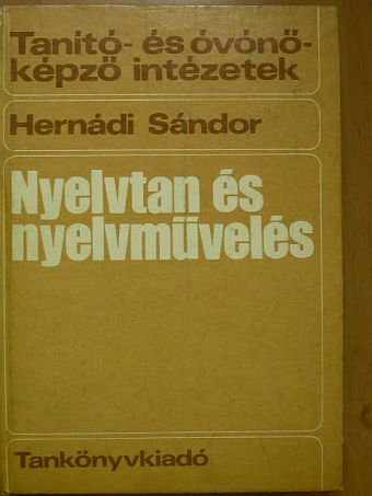 Hernádi Sándor - Nyelvtan és nyelvművelés [antikvár]