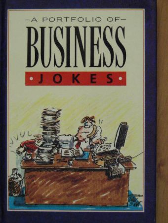A portfolio of business jokes [antikvár]