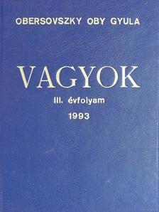 Obersovszky Oby Gyula - Vagyok 1993. január-december [antikvár]