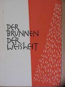 Der Brunnen der Weisheit [antikvár]