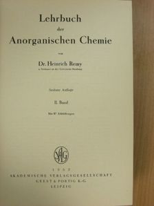 Dr. Heinrich Remy - Lehrbuch der Anorganischen Chemie II. [antikvár]