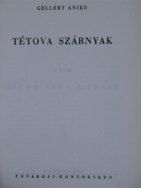 Gellért Anikó - Tétova szárnyak [antikvár]