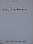 Gellért Anikó - Tétova szárnyak [antikvár]
