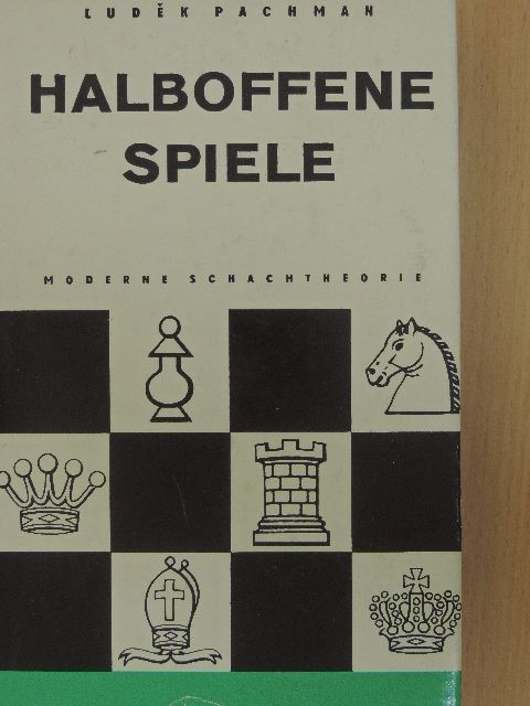 Ludek Pachman - Halboffene Spiele [antikvár]