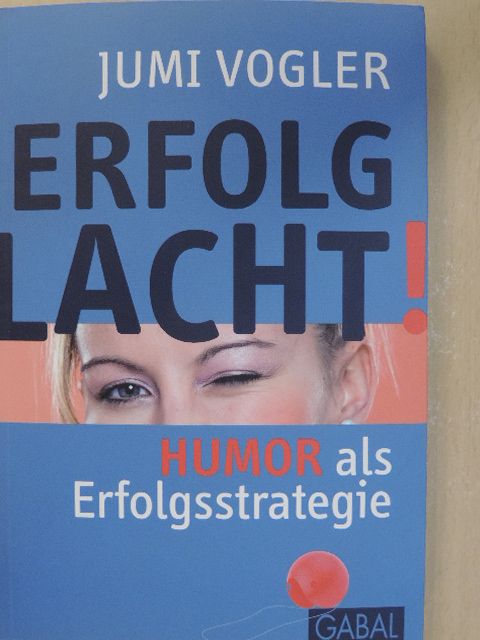 Jumi Vogler - Erfolg lacht! [antikvár]