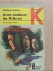 Emma Lathen - Stirb schöner im Grünen [antikvár]