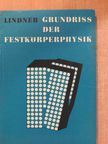 Helmut Lindner - Grundriß der Festkörperphysik [antikvár]