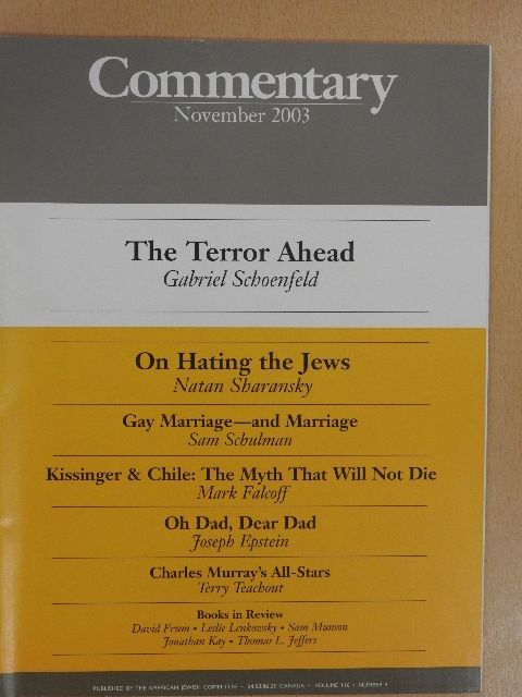 Gabriel Schoenfeld - Commentary November 2003 [antikvár]