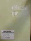 Gábor Miklósné - Élelmezési ipar 1976. január-december [antikvár]