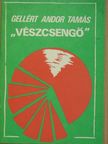 Gellért Andor Tamás - "Vészcsengő" [antikvár]