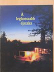 Tamás Péter - A leghosszabb éjszaka [antikvár]
