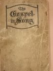 Benjamin L. Agnew - The Gospel in Song [antikvár]
