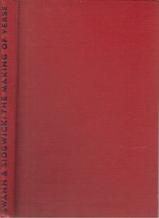 Robert Swann, Frank Sidgwick - The Making of Verse: a Guide to English Metres [antikvár]